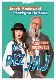 no-bez-jaj-rozmowy-o-meskosci
