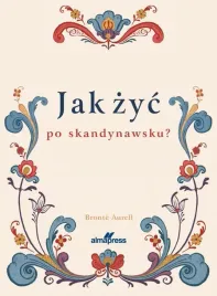 jak-zyc-po-skandynawsku-bront-aurell