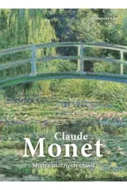 claude-monet-mistrz-ulotnych-chwil-agnieszka-kijas