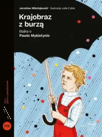 krajobraz-z-burza-bajka-o-pawle-mykietynie-jaroslaw-mikolajewski-julia-cy