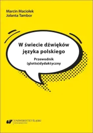 w-swiecie-dzwiekow-jezyka-polskiego-jolanta-tambor-marcin-maciolek