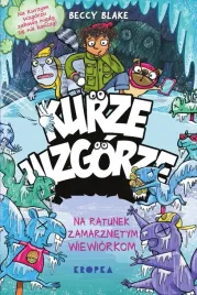 kurze-wzgorze-t-2-na-ratunek-zamarznietym-beccy-blake