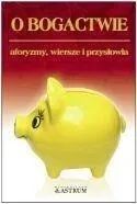o-bogactwie-aforyzmy-wiersze-przyslowia