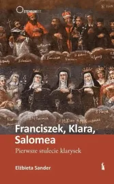 franciszek-klara-salomea-pierwsze-stulecie