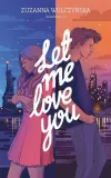 let-me-love-you