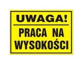 tabliczka-pcv-uwaga-prace-na-wysokosciach-20x33-cm