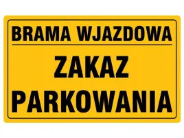 tabliczka-brama-wjazdowa-zakaz-parkowania-20x33