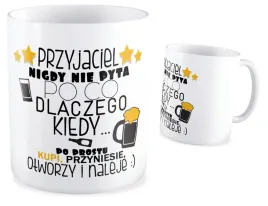 kubek-prezent-dla-przyjaciela-przyjaciolki-przyjazn-przyjaciol-sie-nie-pyta