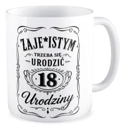 kubek-prezent-na-18-urodziny-zajebistym-trzeba-sie-urodzic-jack