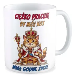 kubek-prezent-kot-kotel-ciezko-pracuje-by-moj-kot-mial-godne-zycie
