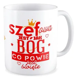 kubek-prezent-szef-szefowa-kierownik-kierowniczka-szefowa-jest-jak-bog