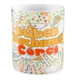 kubek-na-dzien-dziecka-prezent-szkola-przedszkole-kubek-kochanej-corci