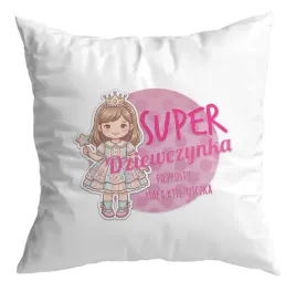 poduszka-prezent-super-dziewczyna-dzien-kobiet-dziewczynka-mala-ksiezniczka