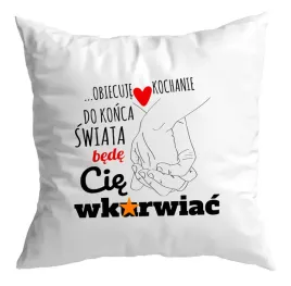 poduszka-prezent-zabawny-bez-cenzury-walentynki-do-konca-swiata-bede