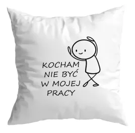poduszka-prezent-bez-cenzury-kocham-nie-byc-w-mojej-pracy-zabawny-upominek