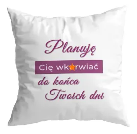 poduszka-prezent-zabawny-bez-cenzury-walentynki-do-konca-twoich-dni