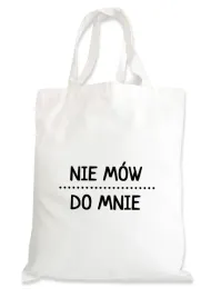 torba-premium-na-zakupy-zabawny-prezent-bez-cenzury-nie-mow-do-mnie