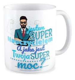 kubek-prezent-na-dzien-nauczyciela-szkola-super-nauczyciel-super-moc