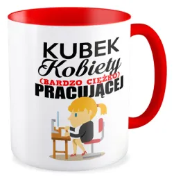 kubek-czerwony-prezent-dzien-kobiet-dla-dziewczyny-ciezko-pracujaca-kobieta