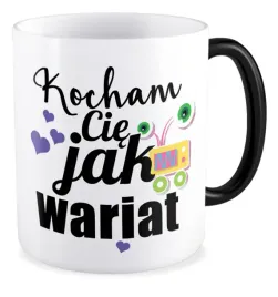 kubek-magiczny-z-nadrukiem-prezent-na-walentynki-kocham-cie-jak-wariat