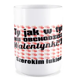 kubek-duzy-z-nadrukiem-prezent-walentynki-szerokim-lukiem-obchodze