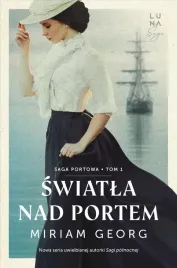 saga-portowa-t-1-swiatla-nad-portem-miriam-georg