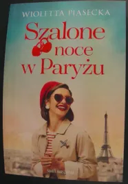szalone-noce-w-paryzu-wioletta-piasecka-2024