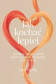 jak-kochac-lepiej-sciezka-do-glebszej-relacji-dzieki-rozwojowi-zyczliwosci
