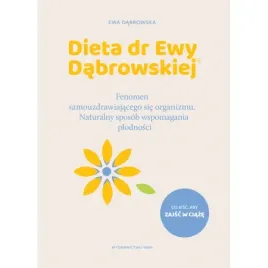 dieta-dr-ewy-dabrowskiej-naturalny-sposob-wspomagania-plodnosci-fenomen-s