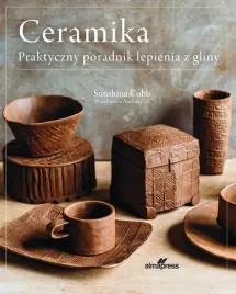 ceramika-praktyczny-poradnik-lepienia-z-gliny-sunshine-cobb