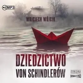 dziedzictwo-von-schindlerow-audiobook-wojciech-wojcik