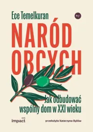 narod-obcych-jak-odbudowac-wspolny-dom-w-xxi-ece-temelkuran
