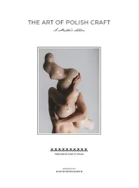 the-art-of-polish-craft-a-collectors-edition-wer-polsko-angielska-point-of-design