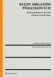 bledy-organow-podatkowych-a-prawa-podatnika-piotr-wasowskidariusz-zalewski