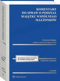 komentarz-do-spraw-o-podzial-majatku-wspolnego-malzonkow-opracowanie-zbiorowe