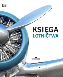 ksiega-lotnictwa-ilustrowana-historia