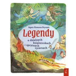 legendy-o-dzielnych-ksiezniczkach-i-sprytnych-rycerzach-wilga