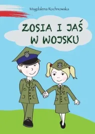 zosia-i-jas-w-wojsku-rytm-oficyna-wydawnicza