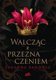 walczac-z-przeznaczeniem