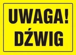 tablica-budowlana-uwaga-dzwig-24-x-33-cm-pcv