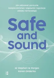 safe-and-sound-jak-odzyskac-poczucie-stephen-w-porges-karen-onderko
