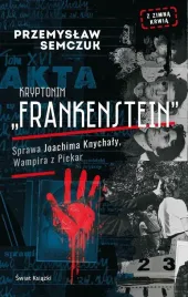 kryptonim-frankenstein-przemyslaw-semczuk