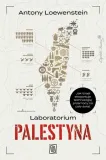 laboratorium-palestyna-antony-loewenstein