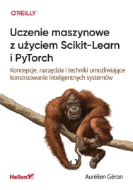 uczenie-maszynowe-z-uzyciem-scikit-learn-i-pytorch