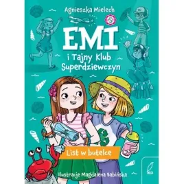 list-w-butelce-emi-i-tajny-klub-superdziewczyn-tom-8-wyd-2025-wilga