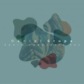 zanim-nadejdzie-noc-cd-grupa-daniel