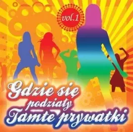 gdzie-sie-podzialy-tamte-prywatki-vol-1-cd-praca-zbiorowa