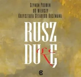 rusz-dusze-cd-szymon-podwin-krzysztof-cezary-buszman