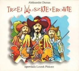 trzej-muszkieterowie-audiobook-aleksander-dumas