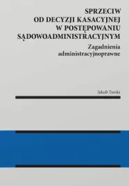 sprzeciw-od-decyzji-kasacyjnej-w-postepowaniu
